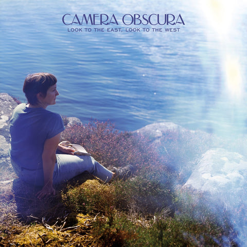 Camera Obscura - Look To The East, Look To The West - new vinyl