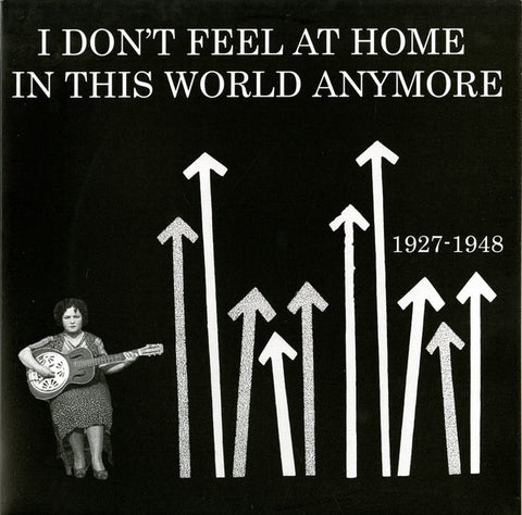 Various – I Don't Feel At Home In This World Anymore (2007 - USA - VG+) - USED vinyl