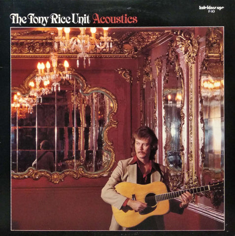 The Tony Rice Unit - Acoustics (1979 - USA - VG+) - USED vinyl