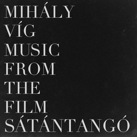 Mihaly Víg – Music From The Film Satantango (2021 - USA - VG) - USED vinyl