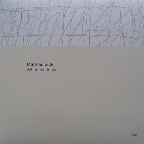 Mathias Eick - When We Leave - new vinyl
