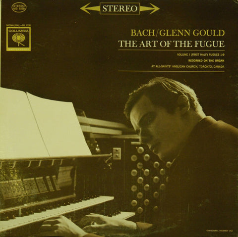 Bach / Glenn Gould ‎– The Art Of The Fugue, Volume 1 (First Half) Fugues 1-9 - USED VINYL