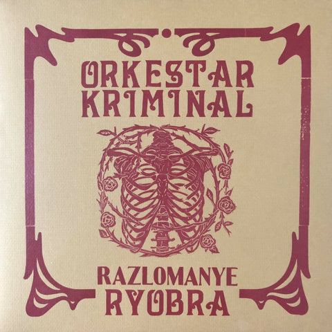Orkestar Kriminal - Razlomanye Ryobra - new vinyl