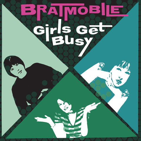 Bratmobile - Girls Get Busy (Evergreen Vinyl) - new vinyl