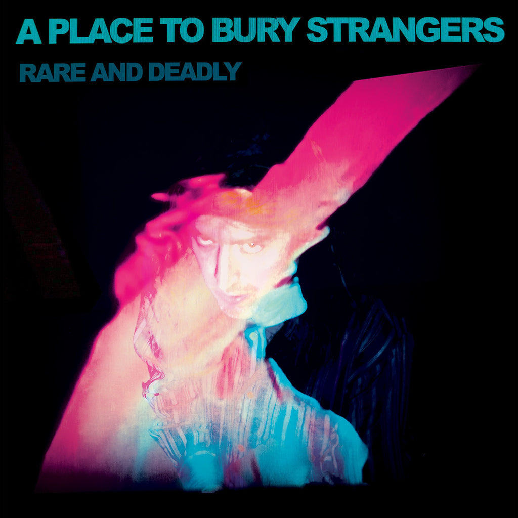 A Place To Bury Strangers - Rare And Deadly - new vinyl