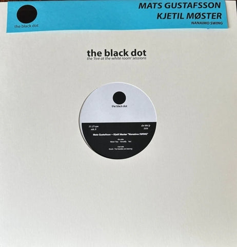Mats Gustafsson & Kjetil Moster Duo - Nanaimo Swing - new vinyl