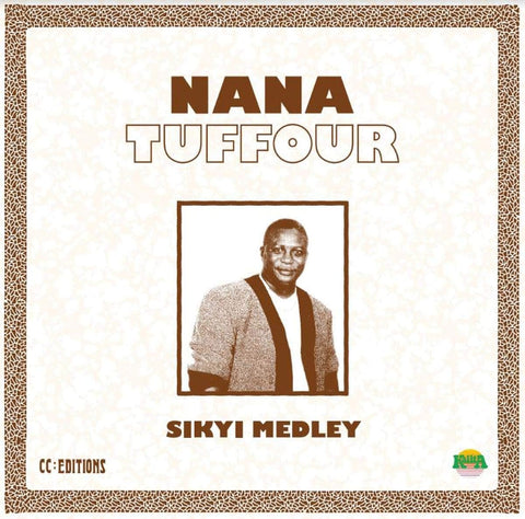 Nana Tuffour - Sikyi Medley - new vinyl