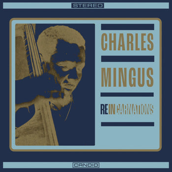 Charles Mingus -  Reincarnation (RSD 2024) - new vinyl