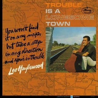 Lee Hazlewood - Trouble Is A Lonesome Town (2013 - USA - Near Mint) - USED vinyl