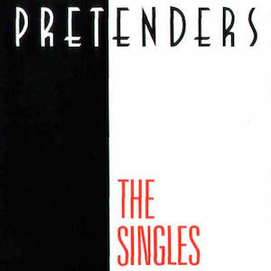 Pretenders – The Singles (1987 - EUR - VG+) - USED vinyl