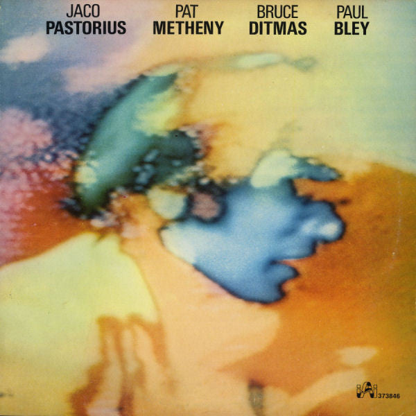 Jaco Pastorius / Pat Metheny / Bruce Ditmas / Paul Bley – Pastorius / Metheny / Ditmas / Bley (USA - 1976 - VG+) - USED vinyl