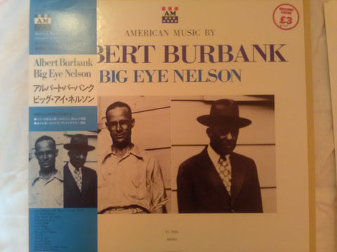 Albert Burbank, Louis Nelson – American Music By (JAPAN - 1974 - NM) - USED vinyl.