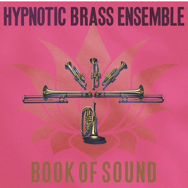 Hypnotic Brass Ensemble - Book Of Sound (2017 - UK - Near Mint) - USED vinyl