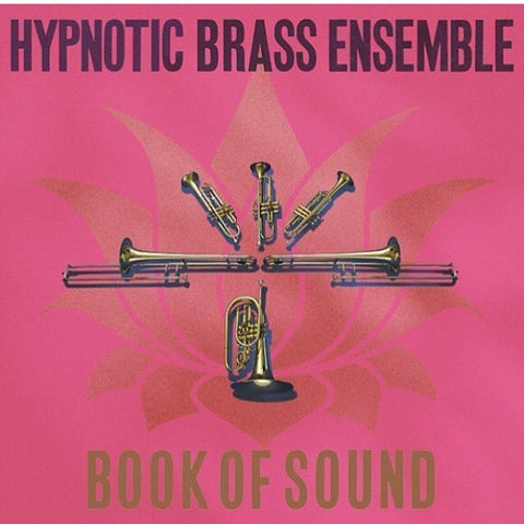 Hypnotic Brass Ensemble - Book Of Sound (2017 - UK - Near Mint) - USED vinyl