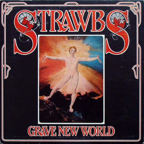Strawbs – Grave New World (Reissue - Canada - VG) - USED vinyl