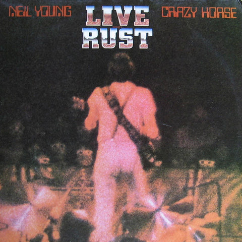 Neil Young & Crazy Horse – Live Rust (1979 - USA - VG) - USED vinyl