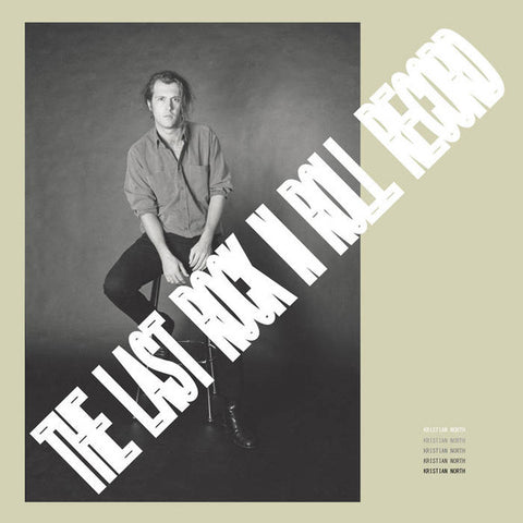 Kristian North – The Last Rock N Roll Record - new vinyl