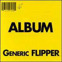 Flipper – Generic (1999 - USA - VG+) - USED CD
