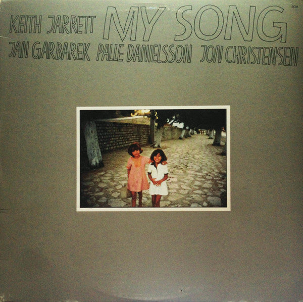 Keith Jarrett / Jan Garbarek / Palle Danielsson / Jon Christensen – My Song (1978 - USA - VG+) - USED vinyl