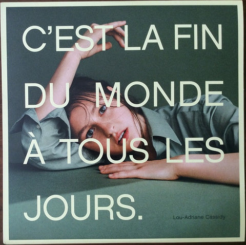 Lou-Adriane Cassidy – C'est La Fin Du Monde À Tous Les Jours. - new vinyl