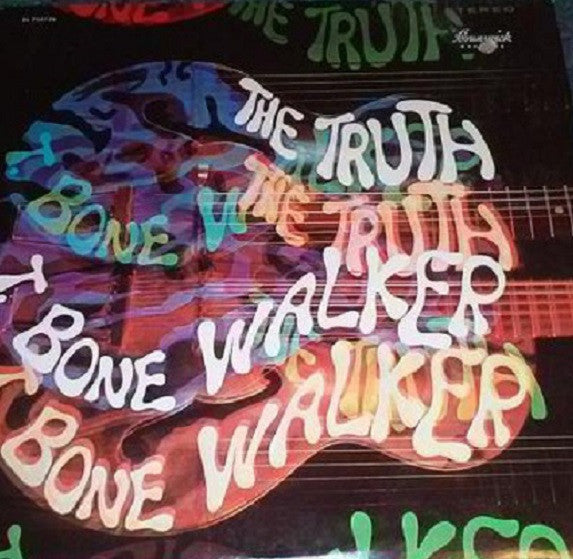 T-Bone Walker – The Truth (1968 - Canada - Mint) - USED vinyl