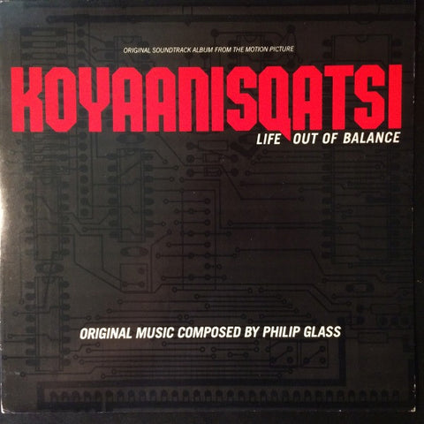 Philip Glass – Koyaanisqatsi (Life Out Of Balance) (Original Soundtrack Album From The Motion Picture) (1983 - USA - VG+) - USED vinyl