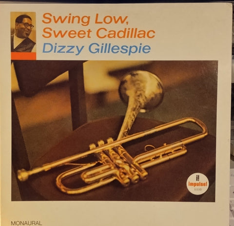 Dizzy Gillespie – Swing Low, Sweet Cadillac (CAN - 1967 - VG-) - USED vinyl