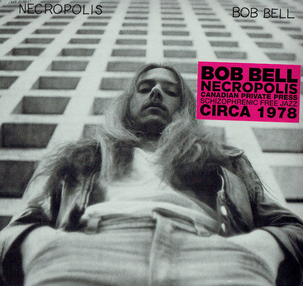 Bob Bell - Necropolis (2019 - Canada - VG) - USED vinyl