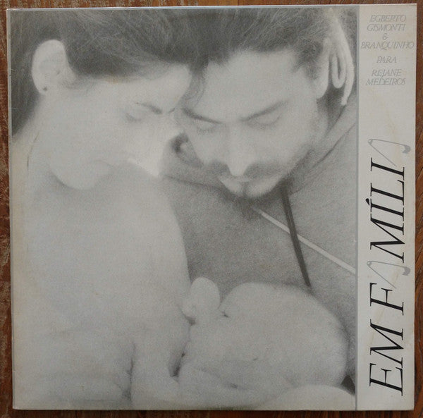 Egberto Gismonti – Em Família (1981 - Brazil - NM) - USED vinyl