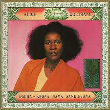 Alice Coltrane – Radha-Krsna Nama Sankirtana