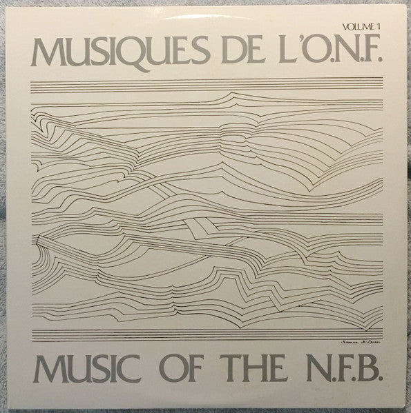 Various – Musiques De L'O.N.F. / Music Of The N.F.B. - Volume 1 (1971 - CAN - VG) - USED vinyl