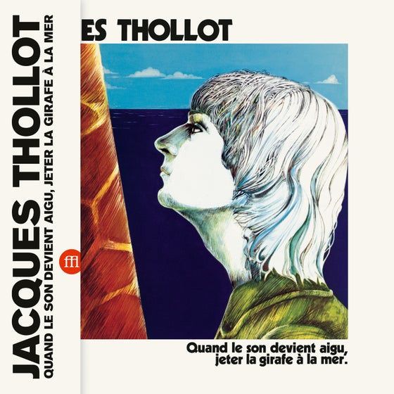 Jacques Thollot – Quand Le Son Devient Aigu, Jeter La Girafe À La Mer - new vinyl