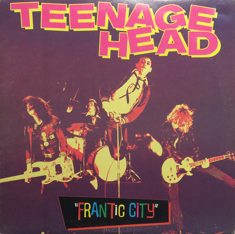 Teenage Head – Frantic City (1980 - CAN - VG+) - USED vinyl