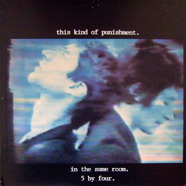This Kind Of Punishment – In The Same Room / 5 By Four (1993 - USA - VG+) - USED vinyl
