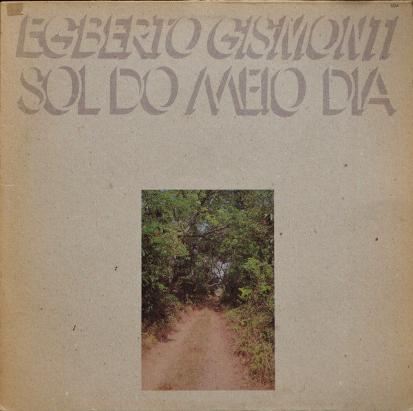 Egberto Gismonti – Sol Do Meio Dia (1978 - USA - NM) - USED vinyl