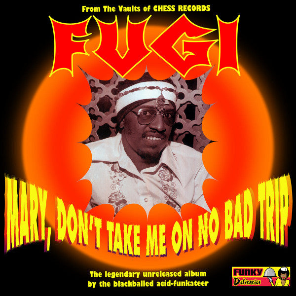 Fugi – Mary, Don't Take Me On No Bad Trip (2017 - USA - VG+) - USED vinyl