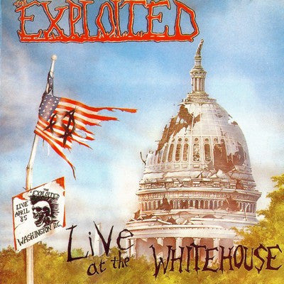 The Exploited – Live At The Whitehouse - new vinyl
