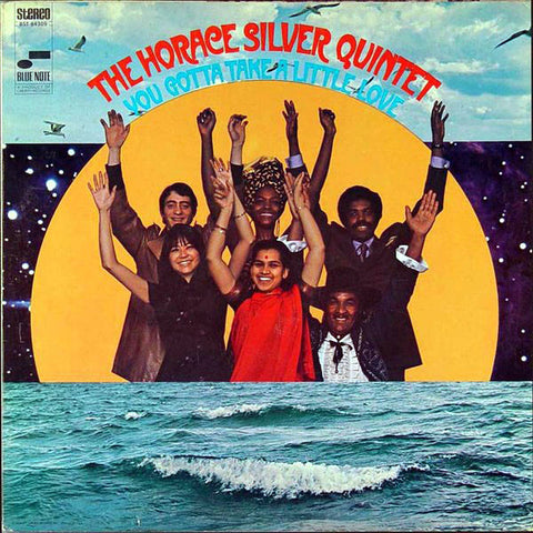 The Horace Silver Quintet – You Gotta Take A Little Love (1969 - USA - VG) - USED vinyl