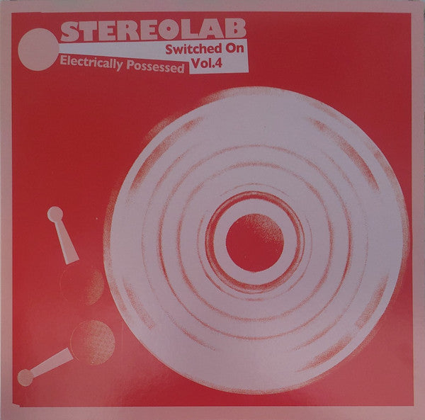 Stereolab – Electrically Possessed [Switched On Vol. 4] (2021 - UK - VG+) - USED vinyl