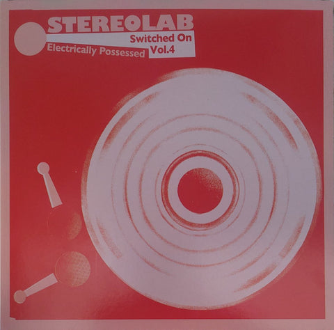 Stereolab – Electrically Possessed [Switched On Vol. 4] (2021 - UK - VG+) - USED vinyl