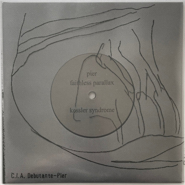 C.I.A. Debutante - Pier (2021 - France - 7" - VG+) - USED vinyl