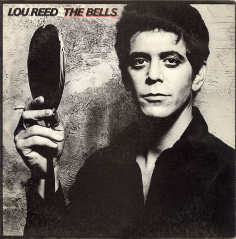 Lou Reed – The Bells (1979 - Canada - VG+) - USED vinyl