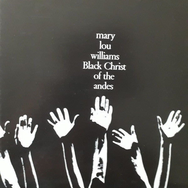 Mary Lou Williams – Black Christ Of The Andes (2013 - EUR - VG+) - USED vinyl