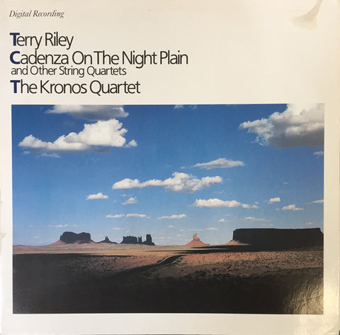 Terry Riley, The Kronos Quartet - Cadenza On The Night Plain And Other String Quartets (1985 - Europe - Near Mint) - USED vinyl