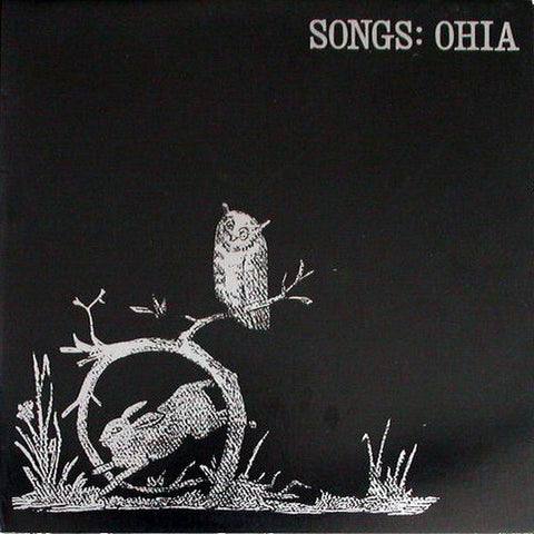 Songs: Ohia – Songs: Ohia - new vinyl