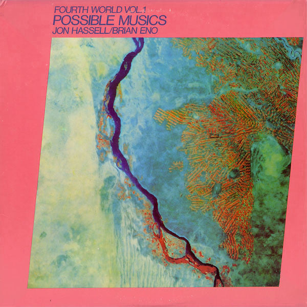 Jon Hassell / Brian Eno – Fourth World Vol. 1 - Possible Musics (1980 - CAN - NM) - USED vinyl