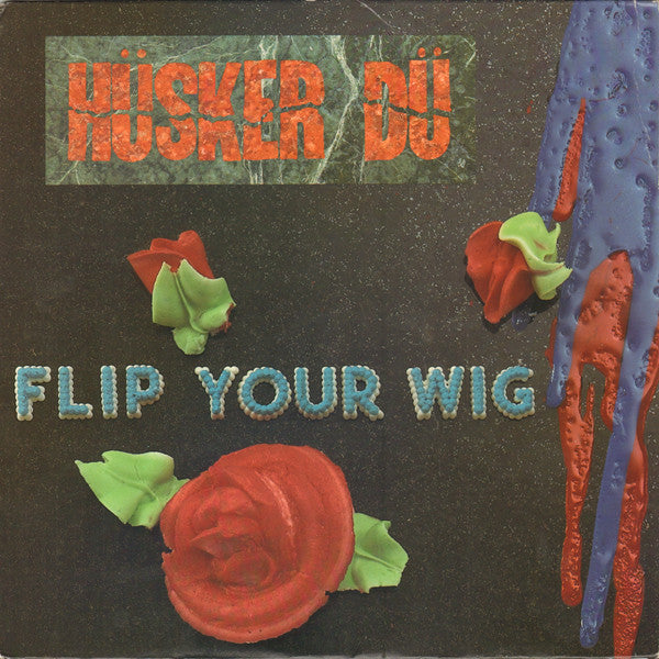 Hüsker Dü – Flip Your Wig (SST repress - USA - VG+) - USED vinyl