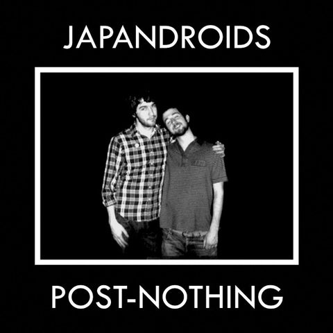 Japandroids – Post-Nothing - new vinyl