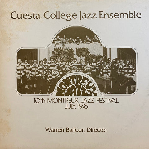 Cuesta College Jazz Ensemble – 10th Montreux Jazz Festival (1976 - USA - VG+) - USED vinyl