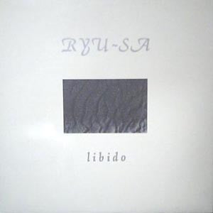 Libido – Ryu-sa (1987 - Japan - VG+) - USED vinyl